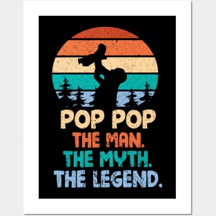 Pop Pop The Man The Myth The Legend Happy Parent Father Independence July 4th Summer Day Vintage Posters and Art